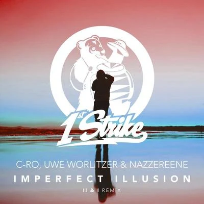 Imperfect Illusion (II & I Remix) 專輯 C-Ro