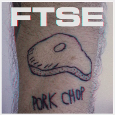 Pork Chop (Extended Edit) 专辑 Saint Saviour/FTSE