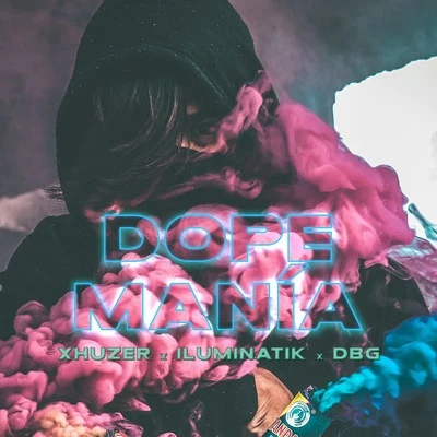 Dope Manía 专辑 Awa阿蛙/DBG