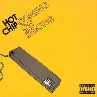 Coming On Strong 專輯 Hot Chip