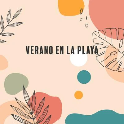 Verano en la Playa: Chillout de Vacaciones para el Descanso y la Relajación 專輯 Academia de Música de Chillout Fiesta