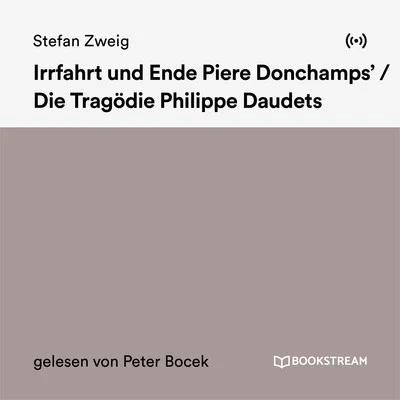 Irrfahrt und Ende Piere DonchampsDie Tragödie Philippe Daudets 專輯 Peter Bocek