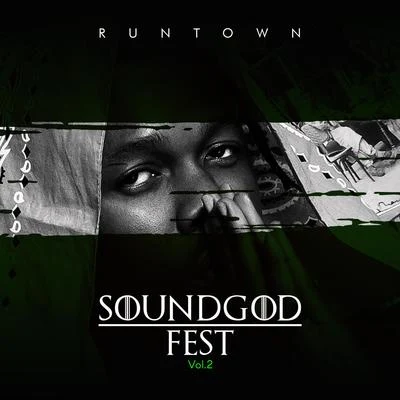 Soundgod Fest Vol.2 專輯 Runtown