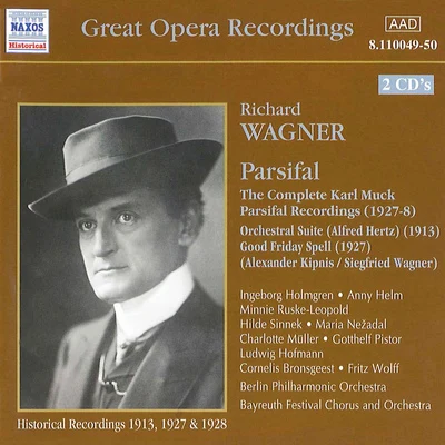 WAGNER, R.: Parsifal (Muck) (1913, 1927-1928) 专辑 Gotthelf Pistor/Orchester Der Staatsoper Berlin/Ludwig Hofmann/Karl Muck