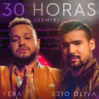 30 Horas (Remix) 专辑 emil/Ezio Oliva