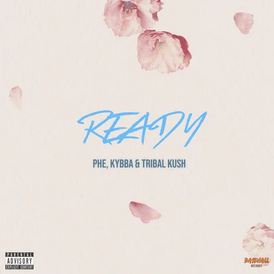 Ready 专辑 Tribal Kush