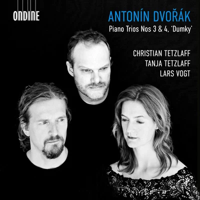 DVOŘÁK, A.: Piano Trios Nos. 3 and 4 (C. and T. Tetzlaff, Vogt) 專輯 Christian Tetzlaff