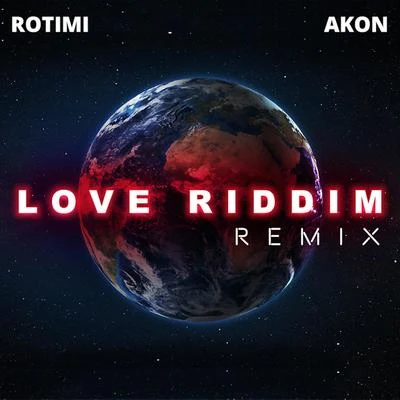 Love Riddim (Remix) 專輯 Akon/Benny G/Michel Cleis/Peter Bic Project/Pigeon