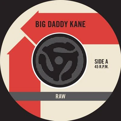 Raw (Edit)Word to the Mother[land] [45 Version] 專輯 Big Daddy Kane