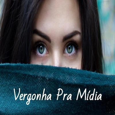 Vergonha pra Mídia 專輯 Mc Lele JP