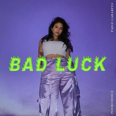 Bad Luck 專輯 Paige Garabito