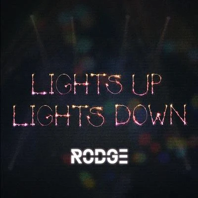 RodgeYves Eaux Lights up Lights Down