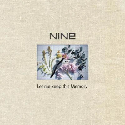 Let Me Keep This Memory 專輯 Nine9/Bada/申勇在/K.Will/鄭仁