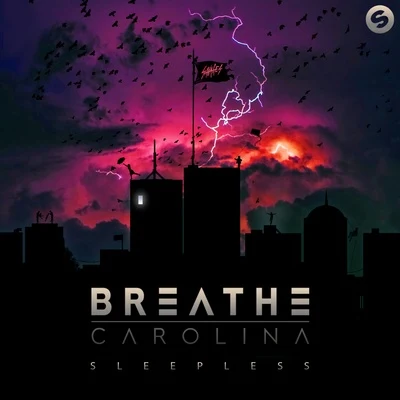 Breathe CarolinaKarra Sleepless EP