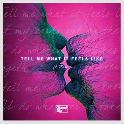 Tell Me What It Feels Like 專輯 Gianni Blu/D. Lylez