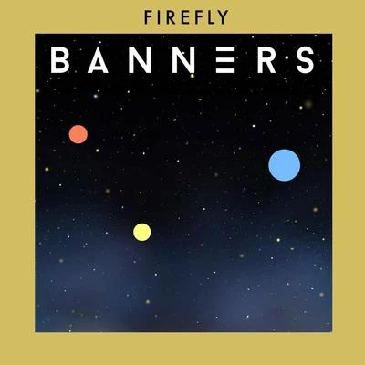 BANNERS Firefly