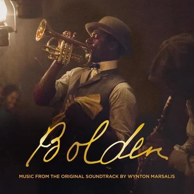 Bolden (Original Soundtrack) 专辑 Wynton Marsalis