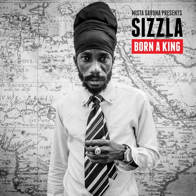 Born a King 专辑 Sizzla