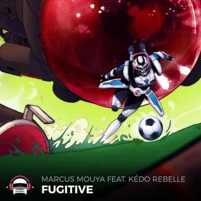 Fugitive 專輯 Kédo Rebelle/Itro