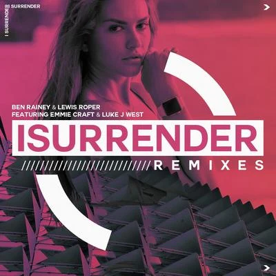 I Surrender (Remixes) 专辑 Luke J West