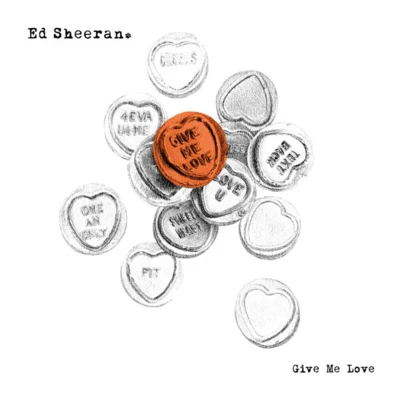 Give Me Love 專輯 Ed Sheeran/Steve Mac/We Rabbitz/Alison Gilbert/Johnny McDaid