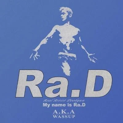 My name is Ra.D 專輯 Ra.D