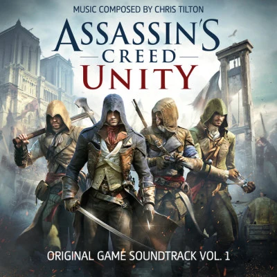 Chris Tilton Assassin&#x27;s Creed Unity, Vol. 1 (Original Game Soundtrack)