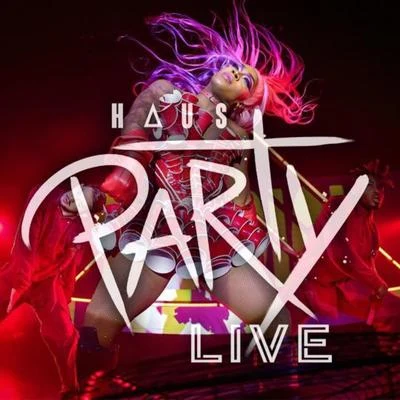 Haus Party (Live in Atlanta, 2019) 专辑 Jerry Harris/Todrick Hall