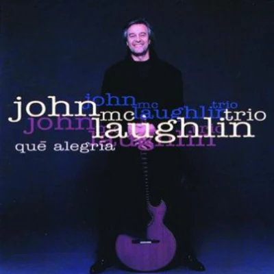 Que Alegria 专辑 Carlos Santana/John McLaughlin/Santana