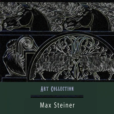 Art Collection 專輯 Max Steiner/Dooley Wilson