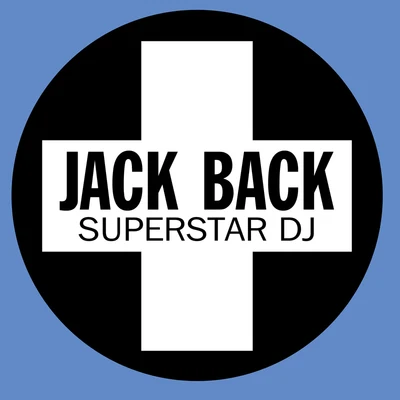 Jack BackDavid Guetta Superstar DJ