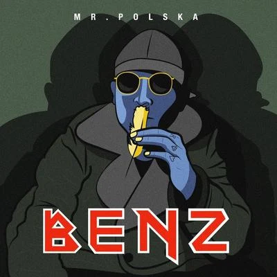 Benz (prod. by Boaz) 專輯 Mr. Polska/Boaz Van de Beatz