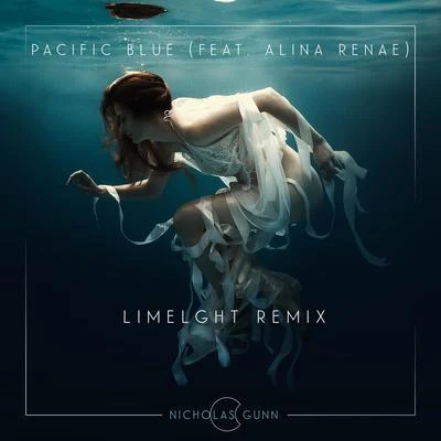 Pacific Blue - Limelght Remix 專輯 Nicholas Gunn