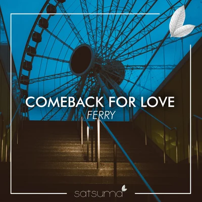 Ferry Comeback for Love