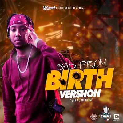 Bad from Birth 专辑 DJ Kendo/Vershon