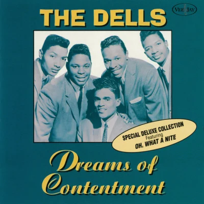 Dreams Of Contentment (Special Deluxe Collection) 專輯 The Dells