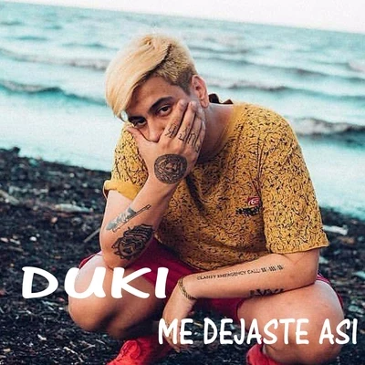 Me Dejaste Así 专辑 DUKI/Neo Pistea/Khea