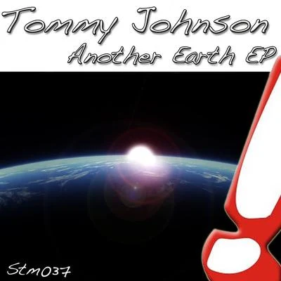 Another Earth EP 专辑 Tommy Johnson