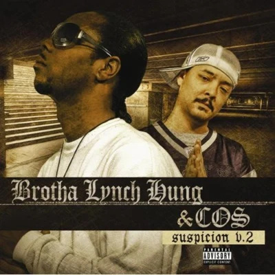 Suspicion V.2 专辑 Brotha Lynch Hung