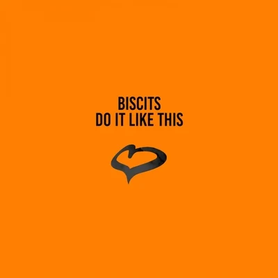 Do It Like This 專輯 MANT/Biscits