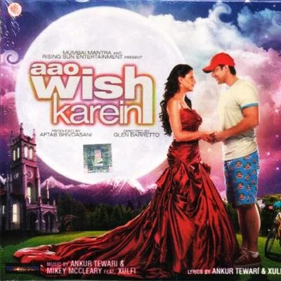 Aao Wish Karein 專輯 Kunal Ganjawala/Javed Ali/Shreya Ghoshal/Uttam Singh