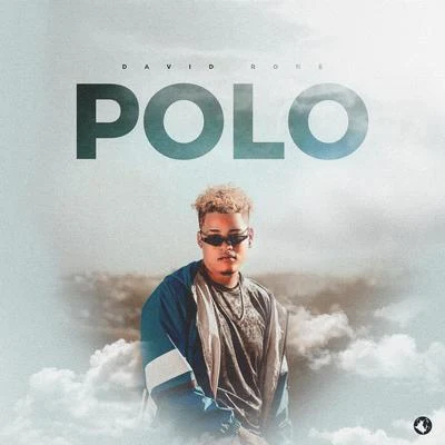 Polo 专辑 David Rone/Big Soto