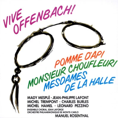 Offenbach - pom med API, monsieur C後F了URI ET mesdames Del aha來了 專輯 Paris Philharmonic Orchestra/Manuel Rosenthal/Robert Veyron-Lacroix/Marcel Mule/Jean-Pierre Rampal