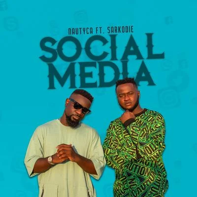 Social Media (feat. Sarkodie) 專輯 Sarkodie