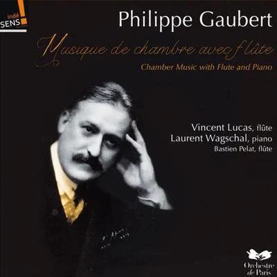 Gaubert: Musique de chambre avec flûte et piano 专辑 Laurent Wagschal