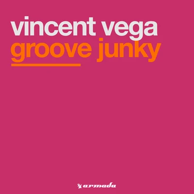 Vincent VegaRinat Latif Groove Junky