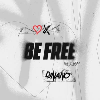 Be Free 專輯 Dj Nano