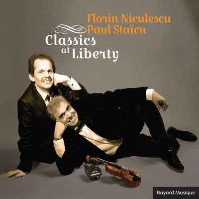 Classics at Liberty 专辑 Sansévérino/Florin Niculescu/Hono Winterstein