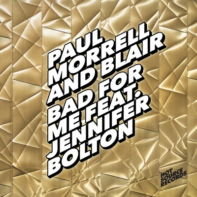 Bad for Me 專輯 Paul Morrell/Amanda Wilson