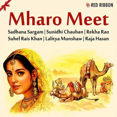 Mharo Meet 專輯 Sunidhi Chauhan/Rahat Fateh Ali Khan/Zubeen Garg/Krishna Beura/RDB